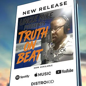 Uncle Mike's Truth On Beats